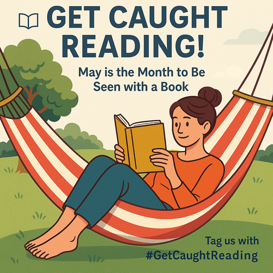 Get Caught Reading: May is the Month!