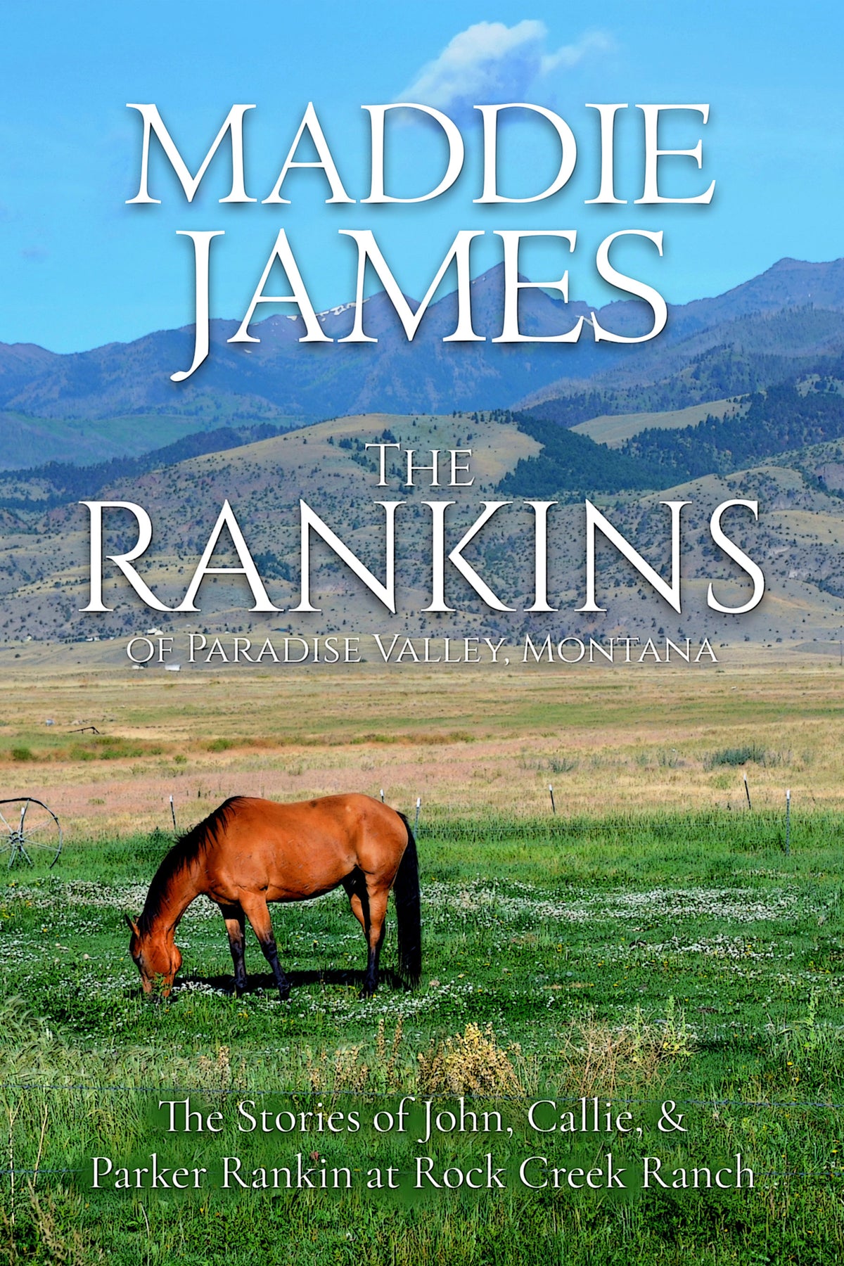 The Rankins of Paradise Valley, Montana (EBOOK)