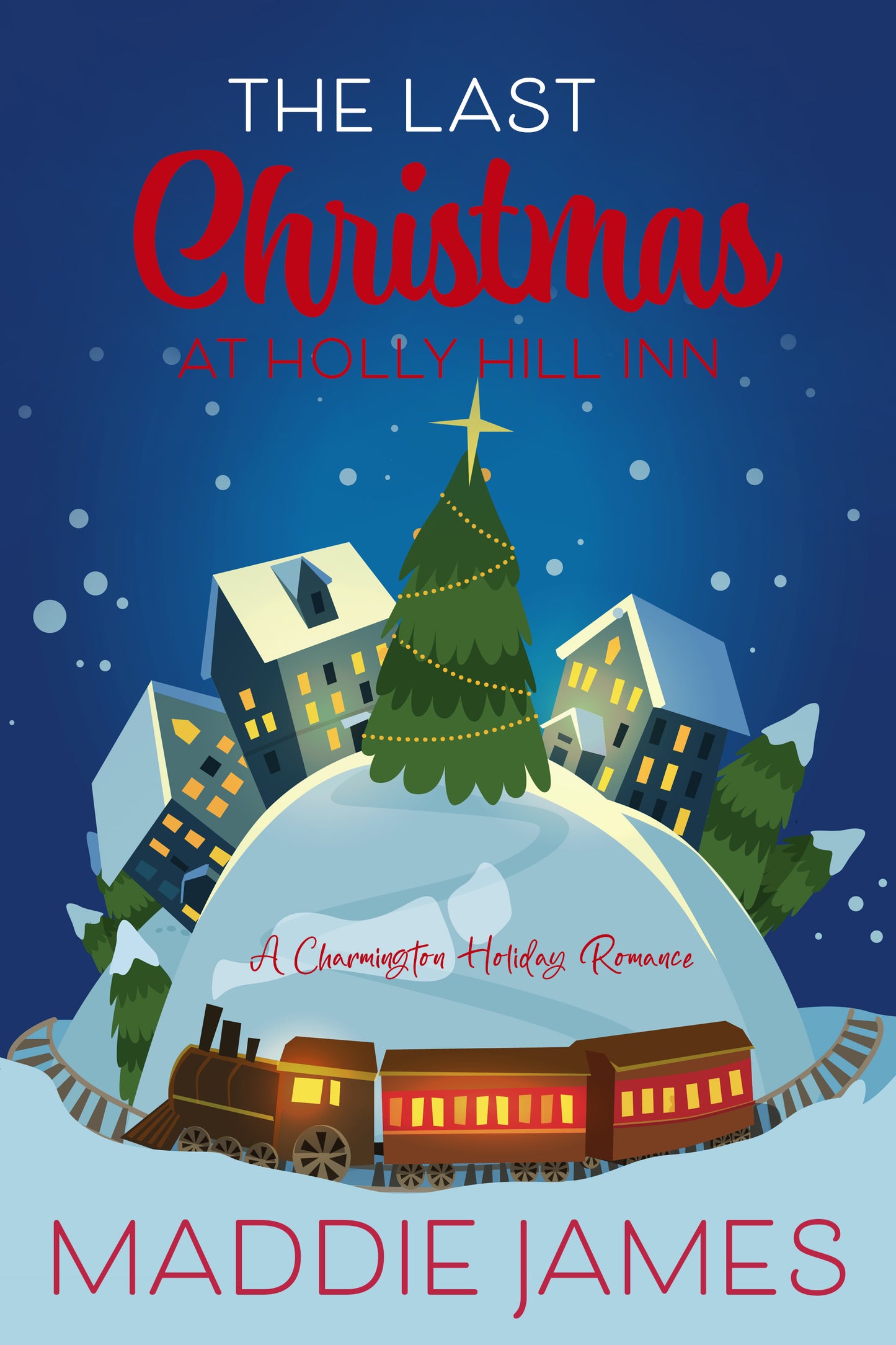 The Last Christmas at Holly Hill Inn (EBOOK)