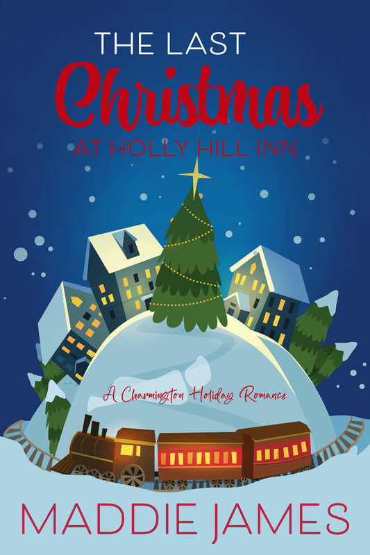 The Last Christmas at Holly Hill Inn (EBOOK)