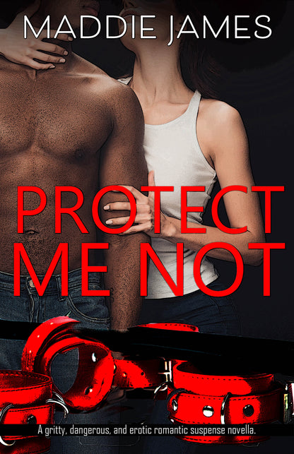 Protect Me Not (EBOOK)