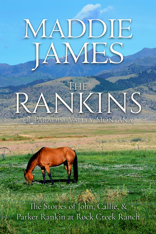The Rankins of Paradise Valley, Montana (EBOOK)