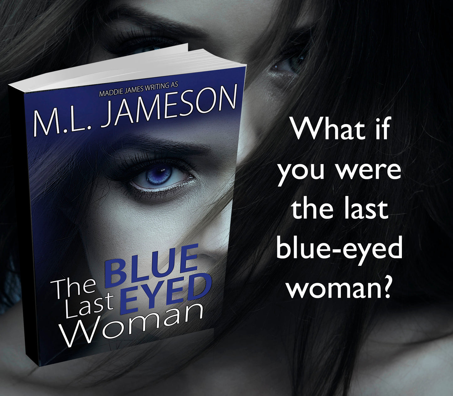 The Last Blue Eyed Woman