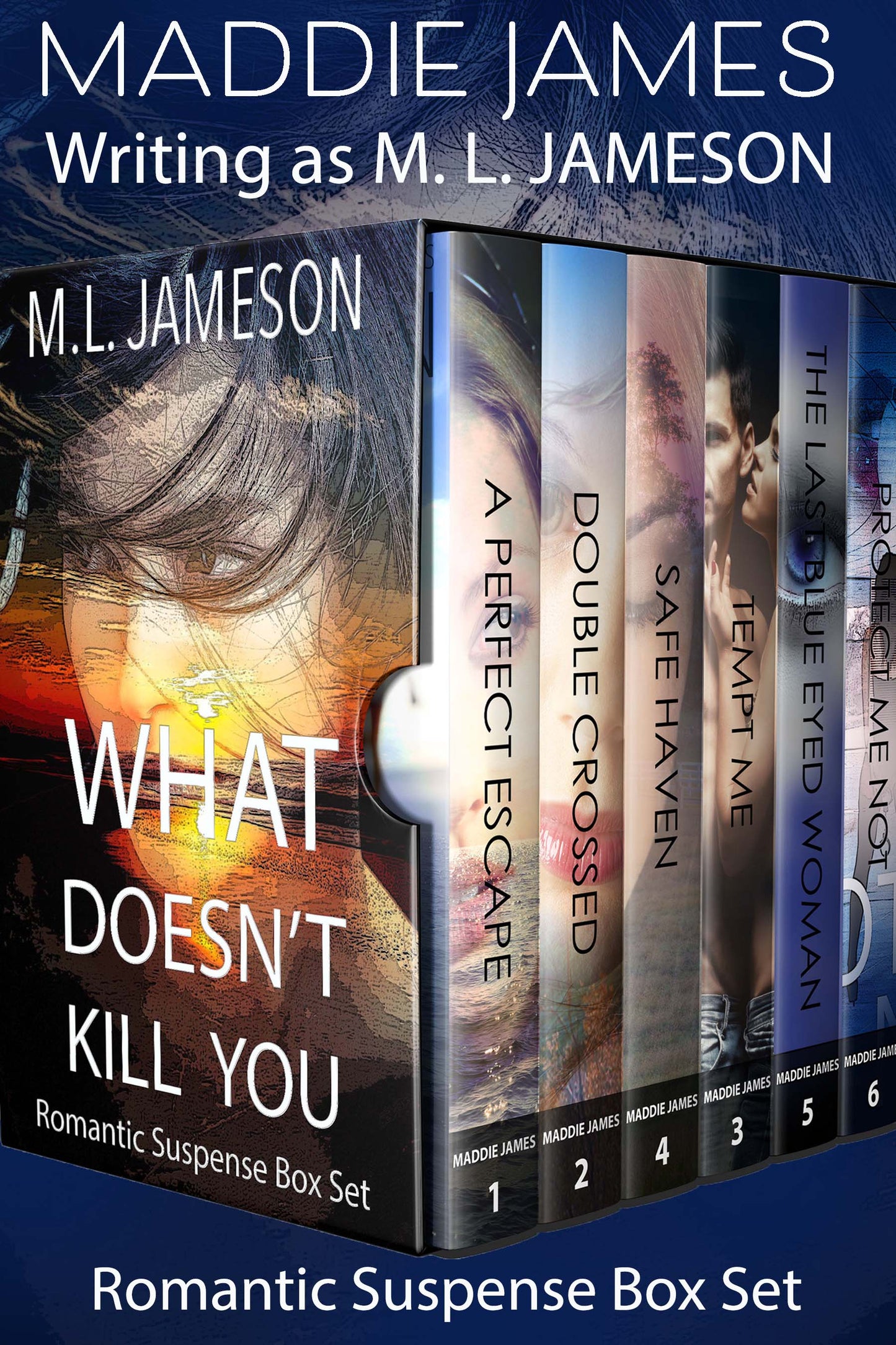 What Doesn't Kill You - 6 Book Romantic Suspense Box Set